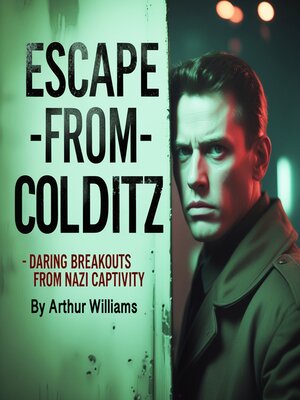 cover image of Escape from Colditz